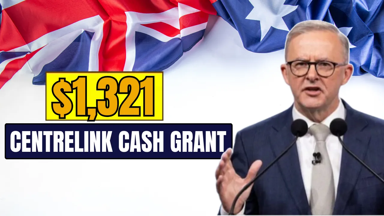 Centrelink $1,321 Cash Grant